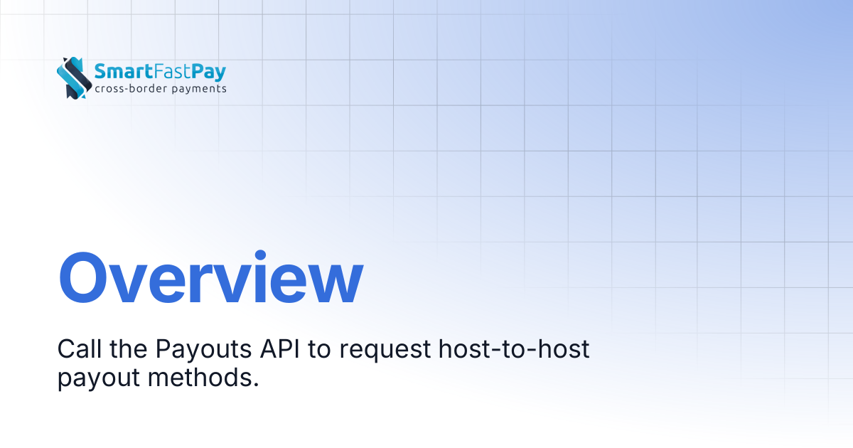 Overview | SmartFastPay Docs