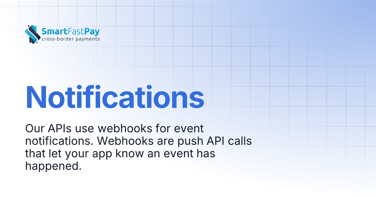 Notifications | SmartFastPay Docs